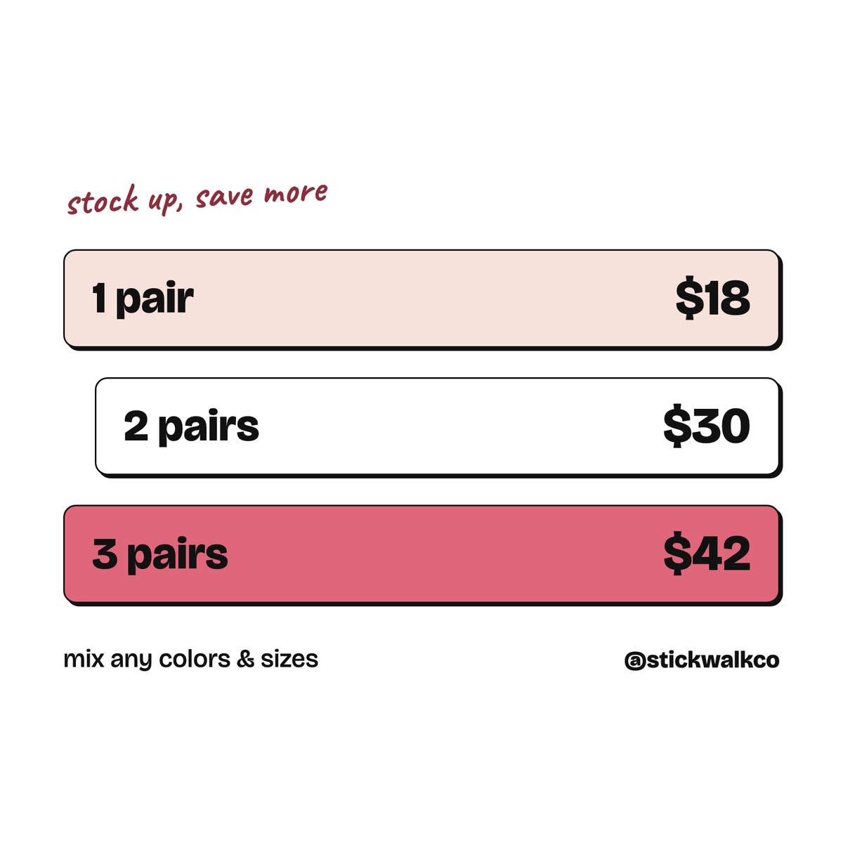 Pricing: 1 pair $18, 2 pairs $30, 3 pairs $42. Mix any colors and sizes.